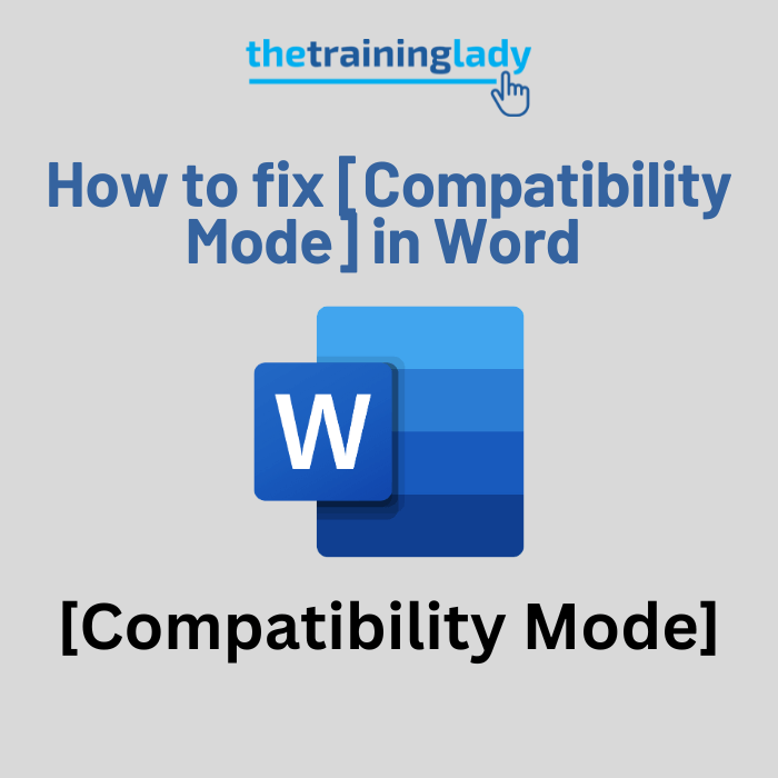 How to fix [Compatibility Mode] in Word