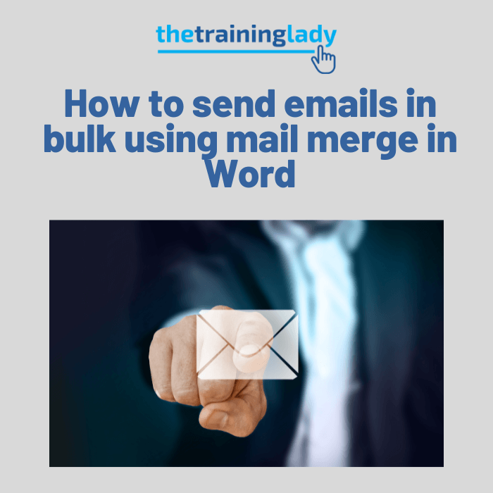 How to send emails in bulk using mail merge in Word