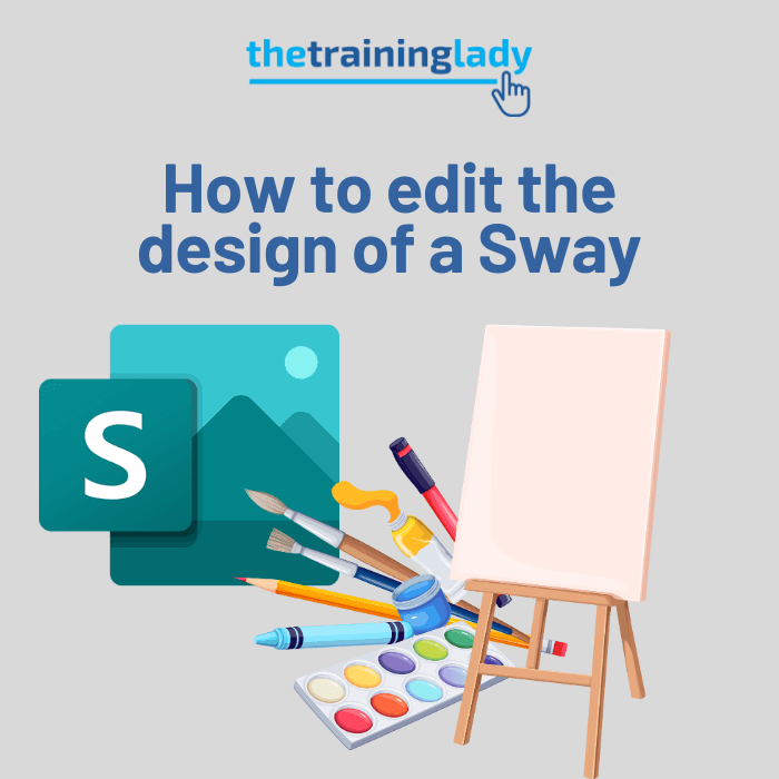 How to edit the design of a Sway